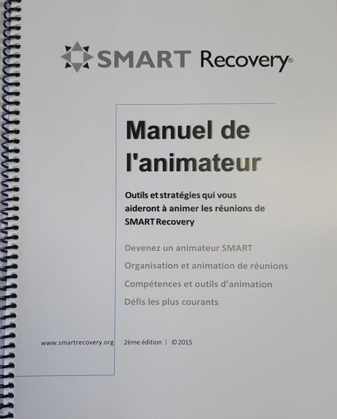 SMART Recovery Facilitator's Manual French